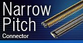 Narrow Pitch Connector series for board to FPC