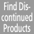 Find Discontinued products