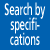 Search by Specifications